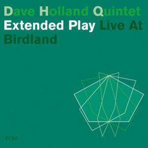 Extended Play: Live at Birdland