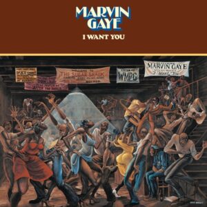 Marvin Gaye: I Want You